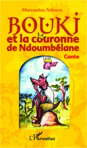 Bouki et la couronne de Ndoumbélane