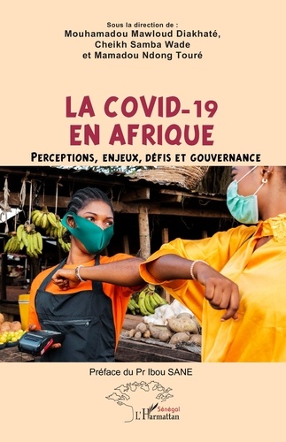 La Covid-19 en Afrique. Perceptions, enjeux, défis et gouvernance