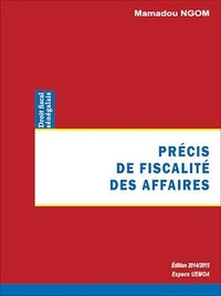 Précis de fiscalité des affaires - Tome 1