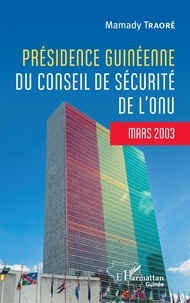Mamady Traoré - Présidence guinéenne du conseil de sécurité de l'ONU - Mars 2003.
