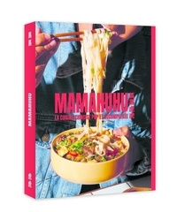  Mamahuhu - Mamahuhu - La cuisine chinoise pop et décomplexée.