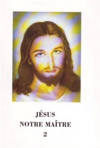 Jésus notre maître