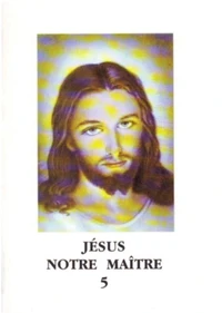 Jésus notre maître