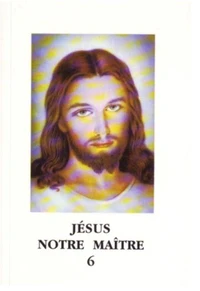 Jésus notre maître