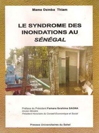 Mame Demba Thiam - Le syndrome des inondations au Sénégal.