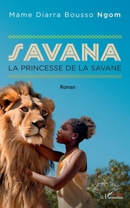 Mame Diarra Bousso Ngom - Savana - La princesse de la savane.