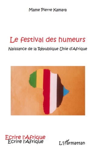 Mame Pierre Kamara - Le festival des humeurs.