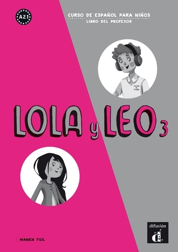 Mamen Fiol - Lola y Leo 3 - Libro del profesor.