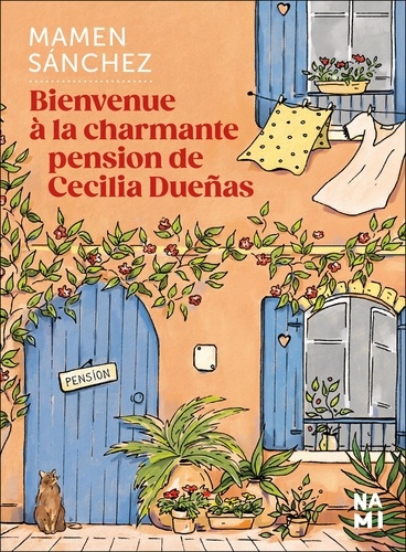 Bienvenue à la charmante pension de Cecilia Dueñas