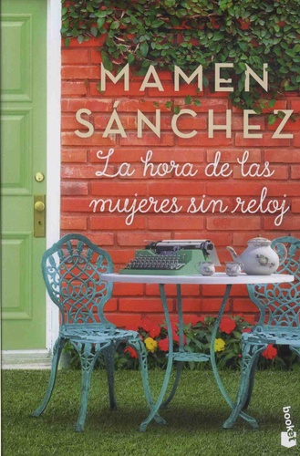 Mamen Sánchez - La hora de las mujeres sin reloj.