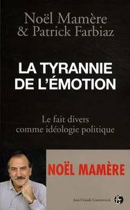 La tyrannie de l'émotion