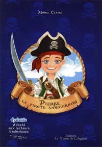 Pierre, le pirate sanguinaire