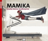 MAMIKA - Große kleine Großmama.