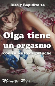 Olga tiene un orgasmo