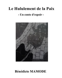 Le Hululement de la Paix