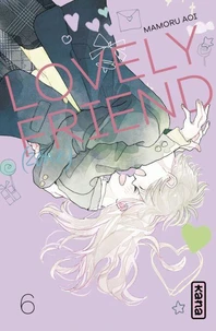 Lovely Friend(zone) Tome 6