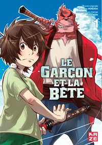 Le garçon et la bête Tome 1