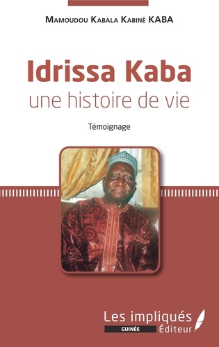 Idrissa Kaba, une histoire de vie