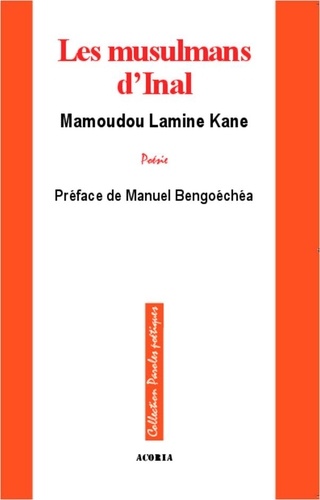 Mamoudou Lamine Kane - Les musulmans d'Inal.