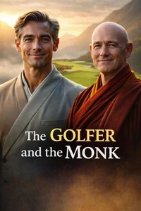 The Golfer and The Monk