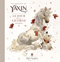 Man Arenas - Les mondes de Yaxin - Le jour de la licorne.
