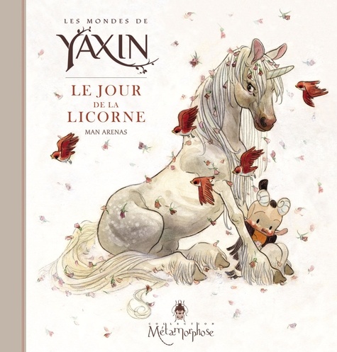 Man Arenas - Les mondes de Yaxin - Le jour de la licorne.