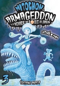 Mobi télécharger des livres Mitochon armageddon : à la recherche des boules du dragon Tome 3 en francais