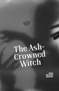 The Ash-Crowned Witch