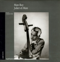 Man Ray - Juliet Et Man.