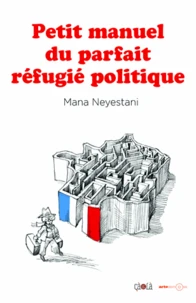 Petit manuel du parfait refugié politique
