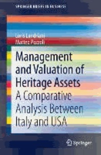 Management and Valuation of Heritage Assets - A Comparative Analysis Between Italy and US.