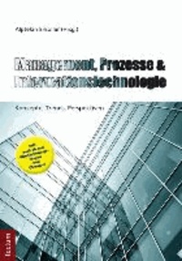 Management, Prozesse & Informationstechnologie - Konzepte, Trends, Perspektiven.