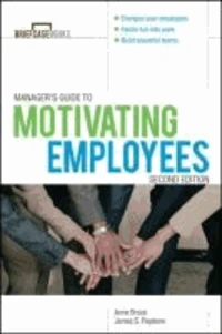 Manager's Guide to Motivating Employees