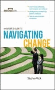 Manager's Guide to Navigating Change.