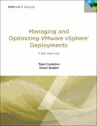 Managing and Optimizing VSphere Deployments - Lessons Learned on the Virtualization Journey.
