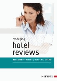 Managing Hotel Reviews.