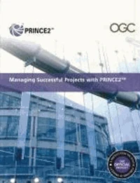 Managing Sucessful Projects with PRINCE 2. Edition 2009