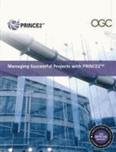 Managing Sucessful Projects with PRINCE 2. Edition 2009.