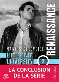 Manaïs Delevoise - Little River University Tome 2 : Renaissance.