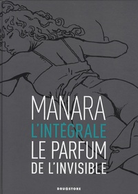 Manara - Le parfum de l'invisible - Intégrale noir et blanc.