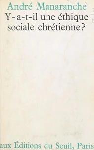Y a-t-il une éthique sociale chrétienne ?
