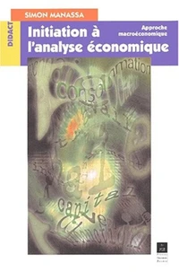 Initiation A L'Analyse Economique. Approche Macroeconomique
