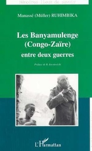 Manassé Ruhimbika - Banyamulenge Congo Zaire Entre Deux Guerre.