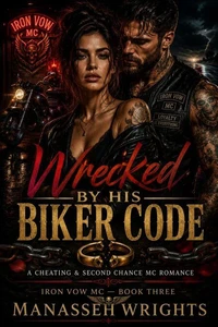 Wrecked By His Biker Code