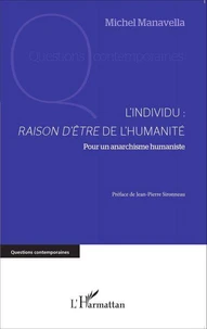 L'individu : raison d'être de l'humanité