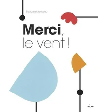 Merci, le vent !
