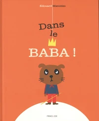 Dans le baba !