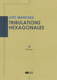 Tribulations hexagonales