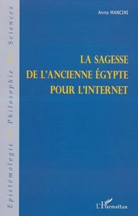 LA SAGESSE DE L'ANCIENNE EGYPTE POUR L'INTERNET