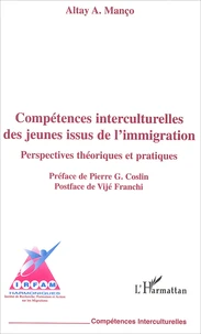 Competences Interculturelles Des Jeunes Issus De L'Immigration. Perspectives Theoriques Et Pratiques